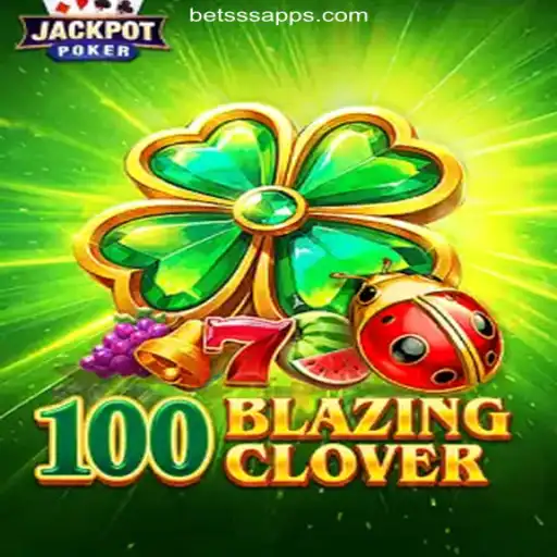 Discovering the Thrills of 100BlazingClover: A Premier Slot Experience
