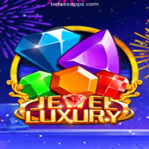 Experience the Thrills of JewelLuxury on the betSSS.COM Platform-Oficial Slots Brasil #1